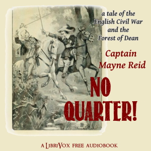 No Quarter! - Thomas Mayne REID - Free Audio Books Online Audiobooks in English