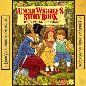 Uncle Wiggily's Story Book - Howard R. Garis - Free Audio Books Online Audiobooks in English
