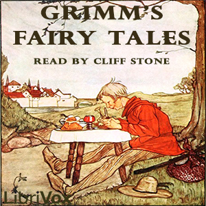 Grimms' Fairy Tales (Version 3) - Jacob & Wilhelm Grimm - Free Audio Books Online Audiobooks in English