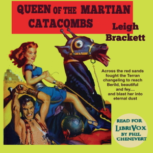 Queen Of The Martian Catacombs - Leigh Douglass BRACKETT - Free Audio Books Online Audiobooks in English