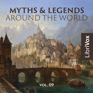 Myths and Legends Around the World - Collection 09 - Various - Free Audio Books Online Audiobooks in English