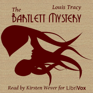 The Bartlett Mystery - Louis Tracy - Free Audio Books Online Audiobooks in English