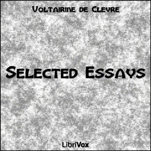 Selected Essays - Voltairine de Cleyre - Free Audio Books Online Audiobooks in English