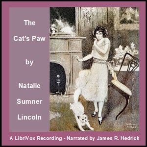 The Cat's Paw - Natalie Sumner LINCOLN - Free Audio Books Online Audiobooks in English