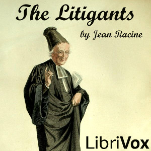 The Litigants - Jean Racine - Free Audio Books Online Audiobooks in English