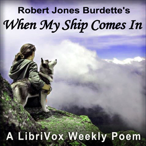 When My Ship Comes In - Robert Jones Burdette - Free Audio Books Online Audiobooks in English