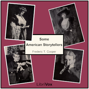 Some American Storytellers - Frederic Taber Cooper - Free Audio Books Online Audiobooks in English
