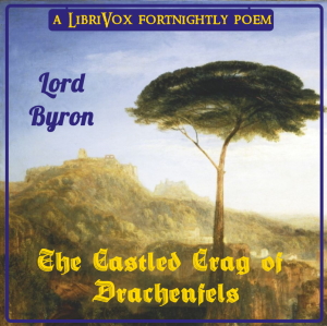 The Castled Crag of Drachenfels - George Gordon, Lord Byron - Free Audio Books Online Audiobooks in English