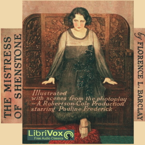 The Mistress of Shenstone - Florence Louisa BARCLAY - Free Audio Books Online Audiobooks in English