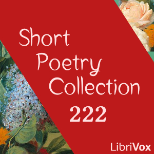 Short Poetry Collection 222 - Various - Free Audio Books Online Audiobooks in English