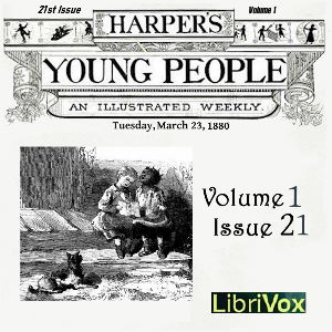 Harper's Young People, Vol. 01, Issue 21, March 23, 1880 - Various - Free Audio Books Online Audiobooks in English
