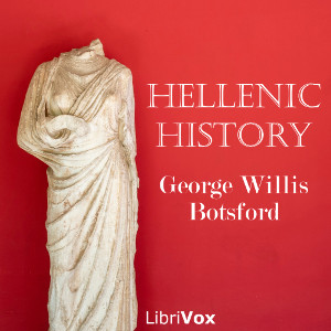 Hellenic History - George Willis Botsford - Free Audio Books Online Audiobooks in English