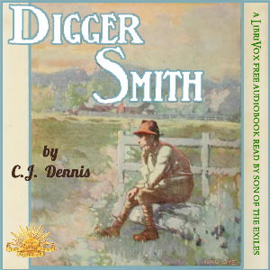 Digger Smith - C. J. Dennis - Free Audio Books Online Audiobooks in English