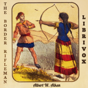 The Border Riflemen - Albert W. Aiken - Free Audio Books Online Audiobooks in English
