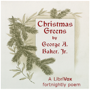 Christmas Greens - George A. Jr.  BAKER - Free Audio Books Online Audiobooks in English