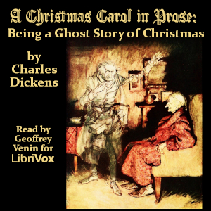 A Christmas Carol in Prose; Being a Ghost Story of Christmas (version 12) - Charles Dickens - Free Audio Books Online Audiobooks in English