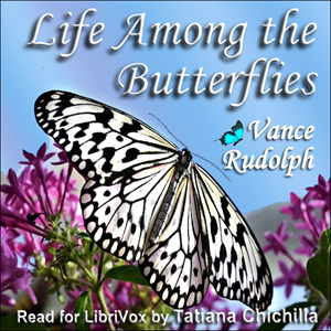 Life Among the Butterflies - Vance Randolph - Free Audio Books Online Audiobooks in English