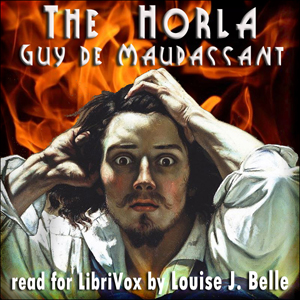 The Horla - Guy de Maupassant - Free Audio Books Online Audiobooks in English