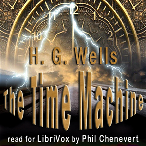 The Time Machine (version 5) - H. G. Wells - Free Audio Books Online Audiobooks in English