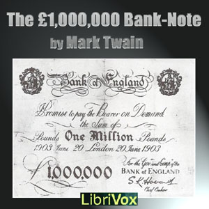 The £1,000,000 Bank-Note & other new Stories - Mark Twain - Free Audio Books Online Audiobooks in English