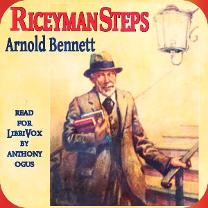 Riceyman Steps - Arnold Bennett - Free Audio Books Online Audiobooks in English