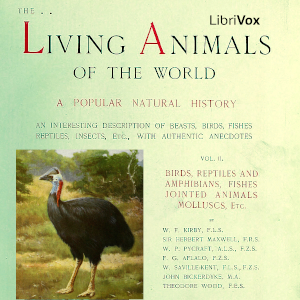 The Living Animals of the World, Volume 2 - Various - Free Audio Books Online Audiobooks in English