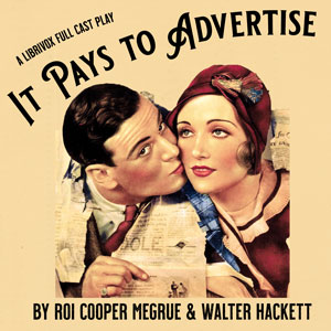 It Pays To Advertise - Roi Cooper Megrue - Free Audio Books Online Audiobooks in English