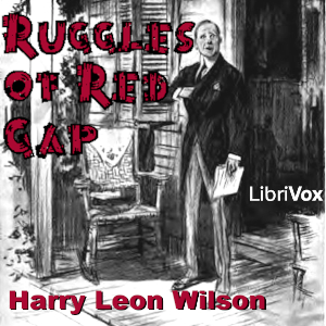 Ruggles of Red Gap - Harry Leon WILSON - Free Audio Books Online Audiobooks in English