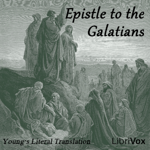 Bible (YLT) NT 09: Epistle to the Galatians - Young's Literal Translation - Free Audio Books Online Audiobooks in English