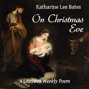 On Christmas Eve - Katharine Lee BATES - Free Audio Books Online Audiobooks in English
