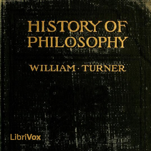 History of Philosophy - William Turner - Free Audio Books Online Audiobooks in English