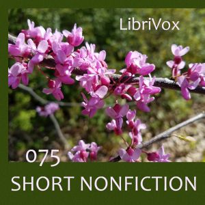 Short Nonfiction Collection, Vol. 075 - Various - Free Audio Books Online Audiobooks in English