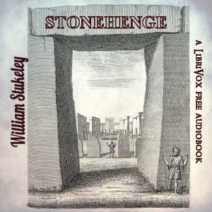 Stonehenge, a Temple Restor'd to the British Druids - William Stukeley - Free Audio Books Online Audiobooks in English
