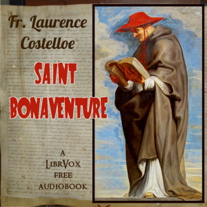 Saint Bonaventure - Fr. Laurence Costelloe - Free Audio Books Online Audiobooks in English