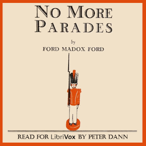 No More Parades - Ford Madox Ford - Free Audio Books Online Audiobooks in English