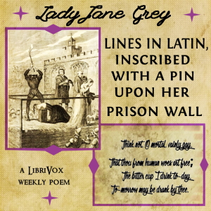 Lines in Latin, inscribed with a pin upon her prison wall. - Lady Jane Grey - Free Audio Books Online Audiobooks in English