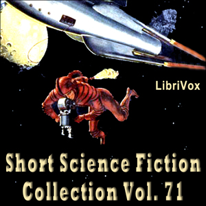 Short Science Fiction Collection 071 - Various - Free Audio Books Online Audiobooks in English