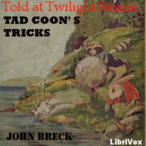 Tad Coon's Tricks - John Breck - Free Audio Books Online Audiobooks in English