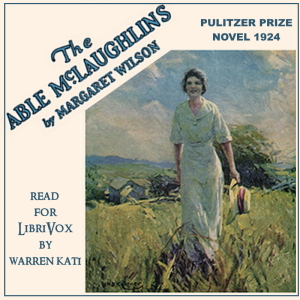 The Able McLaughlins - Margaret Wilson - Free Audio Books Online Audiobooks in English