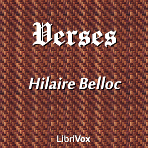 Verses - Hilaire Belloc - Free Audio Books Online Audiobooks in English