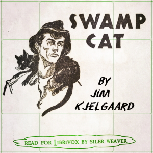 Swamp Cat - Jim Kjelgaard - Free Audio Books Online Audiobooks in English