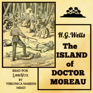 The Island of Doctor Moreau (Version 4) - H. G. Wells - Free Audio Books Online Audiobooks in English