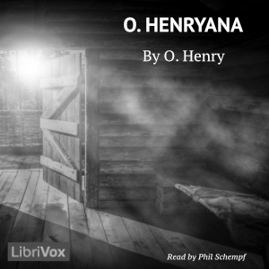 O. Henryana - O. Henry - Free Audio Books Online Audiobooks in English