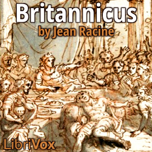Britannicus - Jean Racine - Free Audio Books Online Audiobooks in English