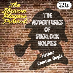 The Adventures of Sherlock Holmes (Version 6 dramatic reading) - Sir Arthur Conan Doyle - Free Audio Books Online Audiobooks in English