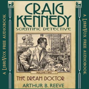 The Dream Doctor - Arthur B. Reeve - Free Audio Books Online Audiobooks in English