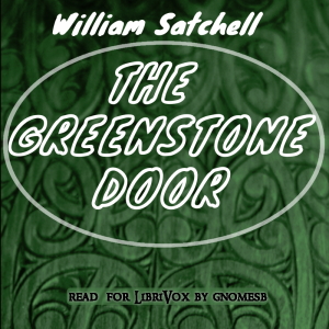 The Greenstone Door - William Satchell - Free Audio Books Online Audiobooks in English