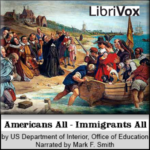 Americans All, Immigrants All - U. S. Department of the Interior Office of Educati - Free Audio Books Online Audiobooks in English