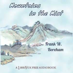 Mountains in the Mist - Frank W. Boreham - Free Audio Books Online Audiobooks in English