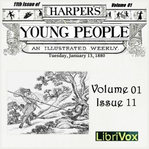 Harper's Young People, Vol. 01, Issue 11, January 13, 1880 - Various - Free Audio Books Online Audiobooks in English